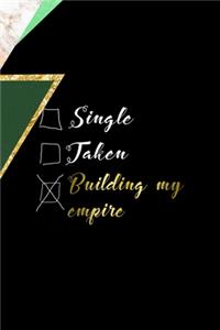 Single Taken Building My Empire