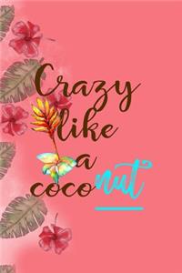 Crazy Like A Coconut