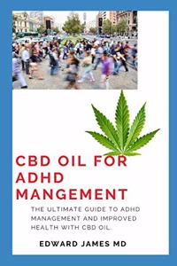 CBD Oil for ADHD Mangement