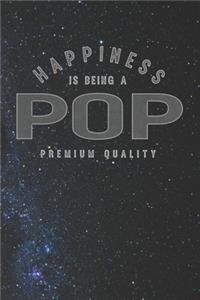 Happiness Is Being A Pop Premium Quality