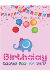 Birthday Coloring Book for Sister
