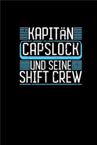 Kapitän Capslock Und Seine Shift Crew