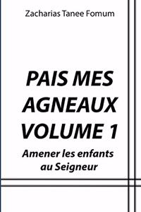 Pais Mes Agneaux (Volume 1)