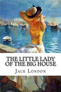 The Little Lady of the Big House