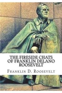 The Fireside Chats of Franklin Delano Roosevelt