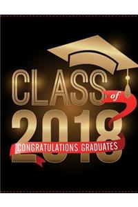 Class of 2018 Congratulations Graduates