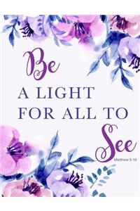 Be A Light For All To See - Matthew 5