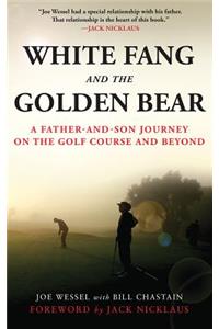 White Fang and the Golden Bear