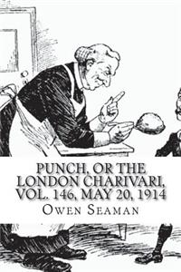 Punch, or the London Charivari, Vol. 146, May 20, 1914