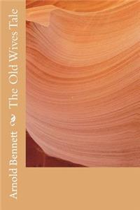 The Old Wives Tale