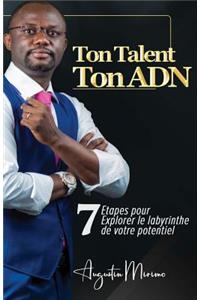 Ton talent, Ton ADN