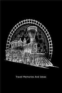 Travel Memories and Ideas