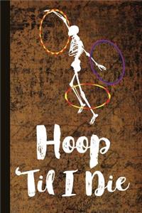 Hoop 'til I Die