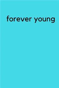 Forever Young