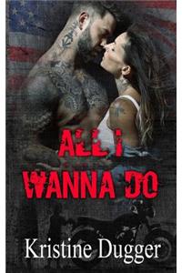 All I Wanna Do
