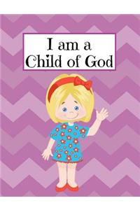 I Am a Child of God