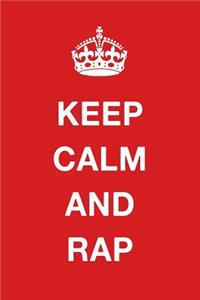 Keep Calm and Rap
