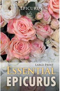 Essential Epicurus (Large Print)