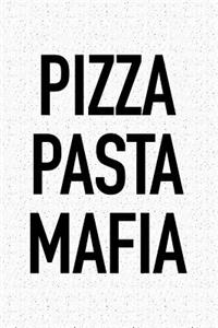 Pizza Pasta Mafia
