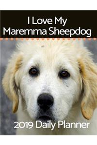 I Love My Maremma Sheepdog