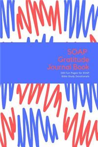 Soap Gratitude Journal Book - 200 Fun Pages for Soap Bible Study Devotionals