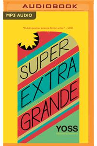 Super Extra Grande (Spanish Edition)