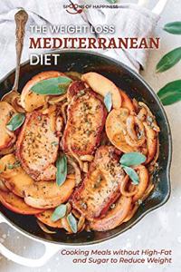 The Weight Loss Mediterranean Diet