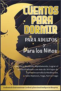 Cuentos Para Dormir Para Adultos y Para los Niños