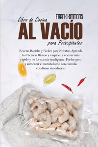 Libro de Cocina al vacío para Principiantes