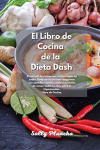 El Libro de Cocina de la Dieta Dash