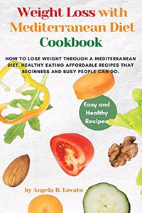 Weight Loss Solution with Mediterranean diet cookbook