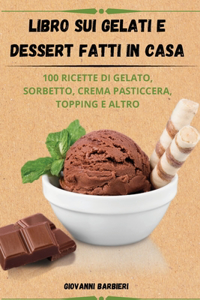Libro sui gelati e dessert fatti in casa