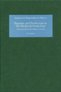 Peasants and Production in the Medieval North-East