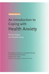 Introduction to Coping with Health Anxiety