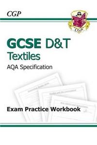 GCSE D&T Textiles AQA Exam Practice Workbook (A*-G Course)