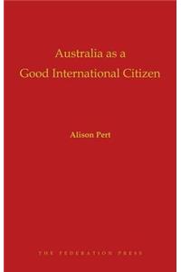 Australia as a Good International Citizen