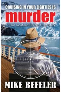 Cruising in Your Eighties is Murder