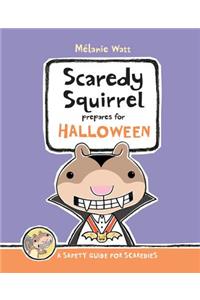 Scaredy Squirrel Prepares for Halloween