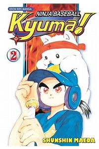 Ninja Baseball Kyuma!, Volume 2