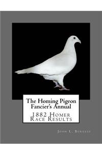 Homing Pigeon Fancier's Annual