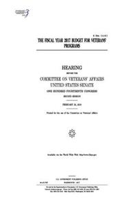 The fiscal year 2017 budget for veterans' programs