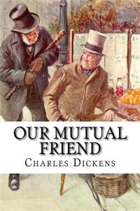Our Mutual Friend