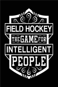 Field Hockey The Game For Intelligent People