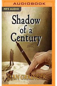 Shadow of a Century