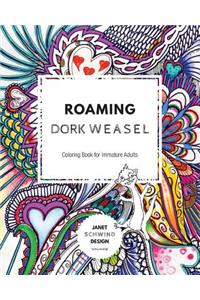 Roaming Dork Weasel