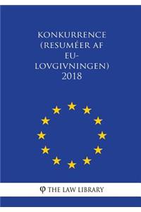 Konkurrence (Resuméer af EU-lovgivningen) 2018