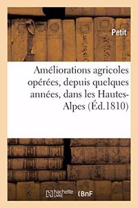 Améliorations Agricoles Opérées, Depuis Quelques Années, Dans Les Hautes-Alpes