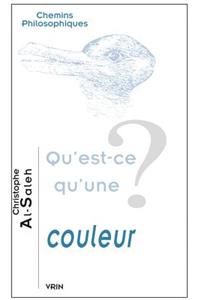 Qu'est-Ce Qu'une Couleur?