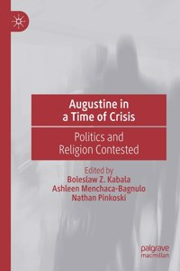 Augustine in a Time of Crisis