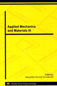 Applied Mechanics and Materials III